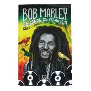 Boek met 25 verhalen aan de hand van 25 songs van reggae legende Bob Marley